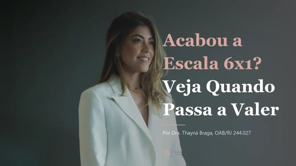 Acabou a Escala 6x1? Veja Quando Passa a Valer