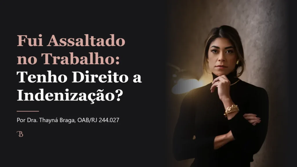 Fui Assaltado no Trabalho: Tenho Direito a Indenização?