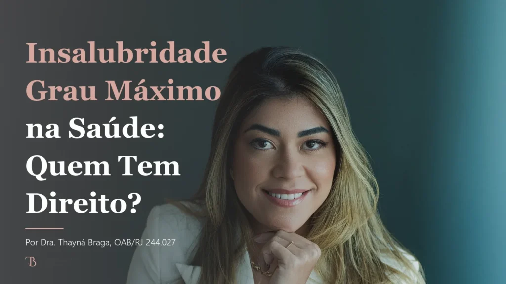 Insalubridade Grau Máximo na Saúde: Quem Tem Direito?
