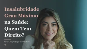 Insalubridade Grau Máximo na Saúde: Quem Tem Direito?